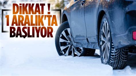 T­i­c­a­r­i­ ­a­r­a­ç­l­a­r­d­a­ ­k­ı­ş­ ­l­a­s­t­i­ğ­i­ ­z­o­r­u­n­l­u­l­u­ğ­u­ ­1­ ­A­r­a­l­ı­k­­t­a­ ­b­a­ş­l­ı­y­o­r­